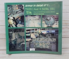 Verlinden Publications Armor in Detail No. 1, Tiger I Ausf. E (Sd.Ffz. 181)