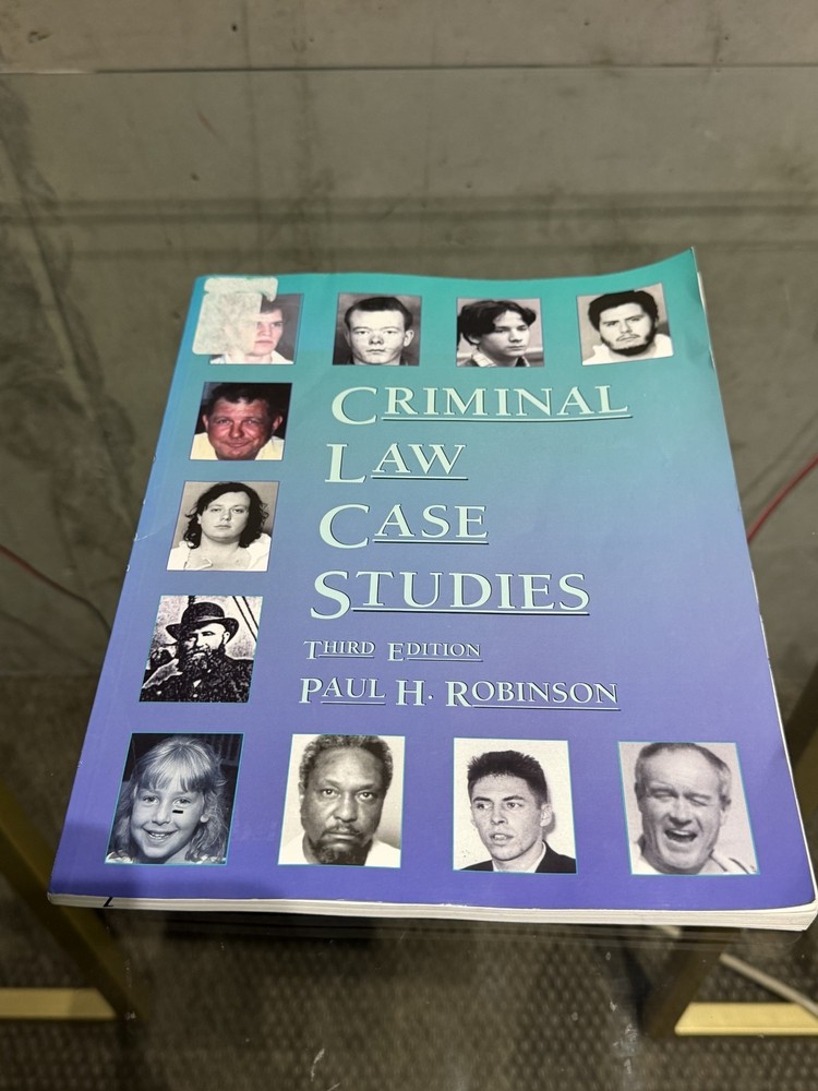 Criminal Law Case Studies by Paul H. Robinson (2006, Hardcover)
