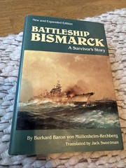 Battleship Bismarck A Survivor’s Story New Expanded Edition HBDJ 1990 1st Print