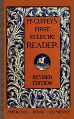 McGuffey’s First Eclectic Reader, USA, McGuffey Readers, Paperback