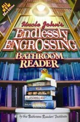 Uncle John’s Endlessly Engrossing Bathroom Reader (Uncle John’s Bathroom – GOOD