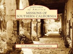 NEW Arcadia Publishing Missions of Southern California, CA 9780738525150 Postcar