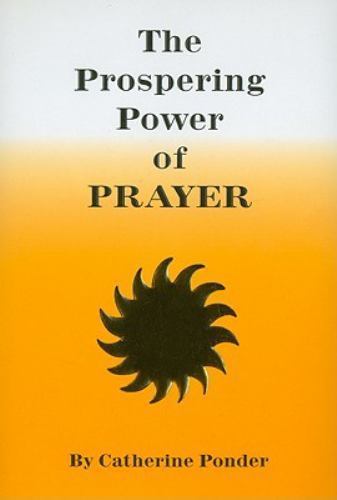 Prospering Power of Prayer by Catherine Ponder (1983, Trade Paperback)