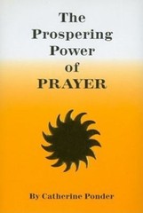 Prospering Power of Prayer by Catherine Ponder (1983, Trade Paperback)
