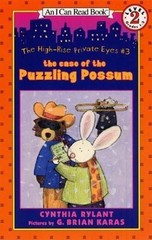 The High-Rise Private Eyes #3: The Case of the Puzzling Possum: A Detective Stor