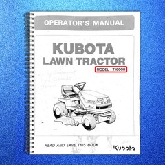 KUBOTA T1600H Lawn Tractor Operators Manual – STEEL WIRE BOUND – TOUGH COVERS