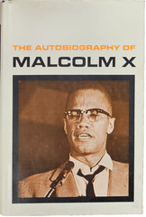 The Autobiography of Malcom X – 10th Printing, 1965 Grove Book Club Ed.