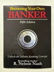 Becoming Your Own Banker: Unlock the Infinite Banking Concept BRAND NEW SEALED