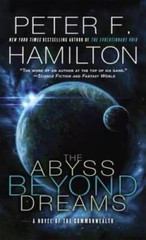 The Abyss Beyond Dreams: A Novel of the Commonwealth (Commonwealth: – VERY GOOD