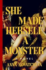 She Made Herself a Monster A N – VERY GOOD