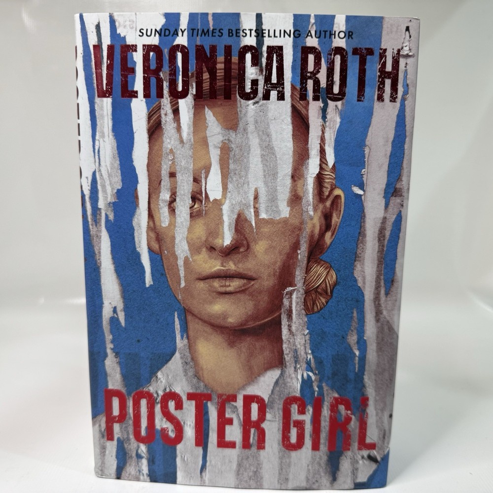Poster Girl Veronica Roth Hardcover Dystopian Science Fiction Novel Book