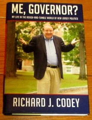 2011 Me, Governor? by Richard J. Codey SIGNED Hardcover Book D/J 242 Pages