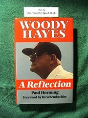 Woody Hayes: A Reflection – hardcover Hornung, Paul