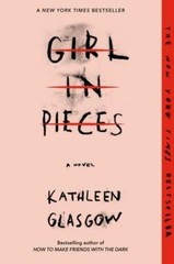 Girl in Pieces by Glasgow, Kathleen
