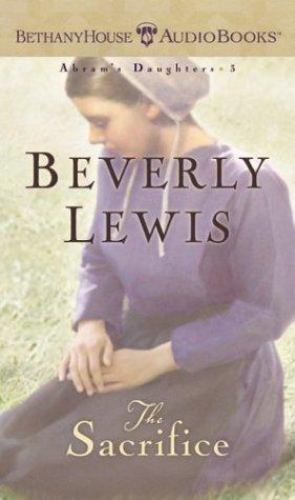 The Sacrifice; Abram’s Daughters #3 – 9780764228728, Beverly Lewis, paperback