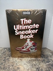 Sneaker Freaker. the Ultimate Sneaker Book by Simon Wood (2018, Hardcover)