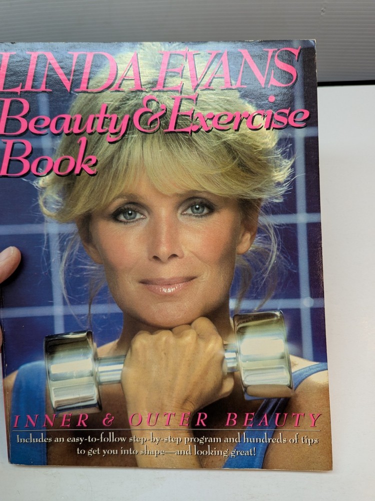 Linda Evans Beauty and Exercise Book Inner and Outer Beauty by Linda Evans 1983