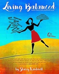 Living Balanced: Healthy Mind Body Reference Guide 6th Edition – GOOD