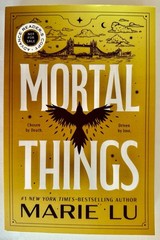 MORTAL THINGS BY MARIE LU – SUPER RARE ARC *** MINOR SCUFF