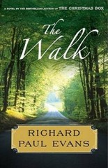 The Walk: A Novel (Walk Series) – Hardcover By Evans, Richard Paul – GOOD
