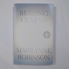 Reading Genesis by Marilynne Robinson Paperback ARC