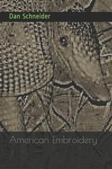 American Embroidery by Schneider, Dan, Like New Used, Free shipping in the US