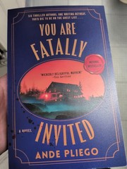 Ande Pliego You Are Fatally Invited (Paperback)