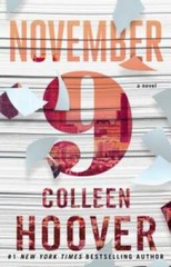 November 9: A Novel – Paperback By Hoover, Colleen – GOOD