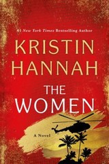 The Women : A Novel Hardcover Kristin Hannah