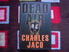 VINTAGE 1998 DEAD AIR BY CHARLES JACO HARDCOVER FIRST EDITION 364 PAGES