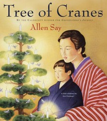 Tree of Cranes – Paperback By Say, Allen – VERY GOOD