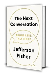 The Next Conversation -Paperback â€“ by Jefferson Fisher
