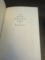 The Seven Spiritual Laws of Success: A Practical Guide to the Fulfillment of…