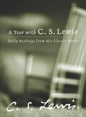 A Year with C. S. Lewis: Daily Readings from His Classic Works – GOOD