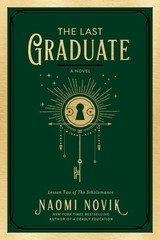 The Last Graduate: A Novel (The Scholomance) – Novik, Naomi – Good – See con…