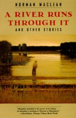 A River Runs Through It, and Other Stories – Paperback By Maclean, Norman – GOOD