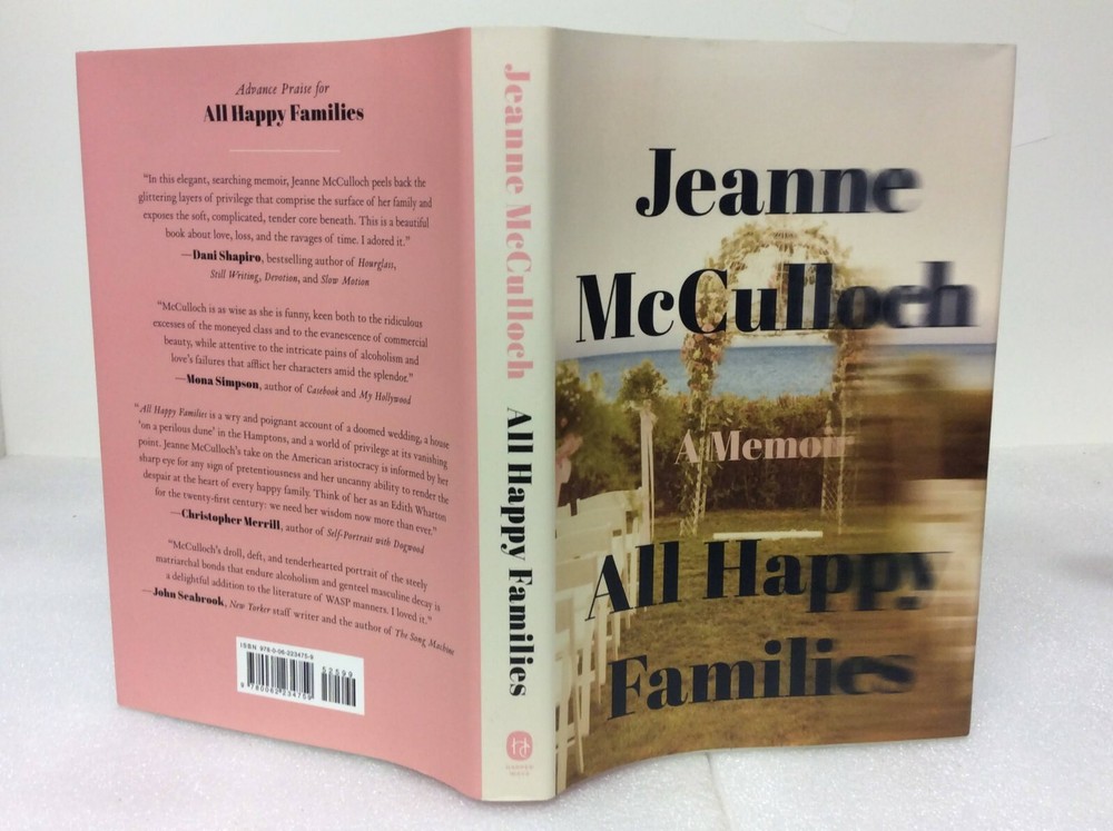 All Happy Families ( A Memoir) by Jeanne McCulloch (2018 First Edition HC/DJ) VG