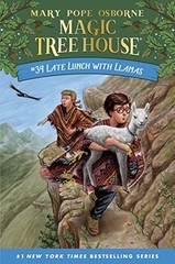 LATE LUNCH WITH LLAMAS (MAGIC TREE HOUSE (R)) By Mary Pope Osborne & A G Ford