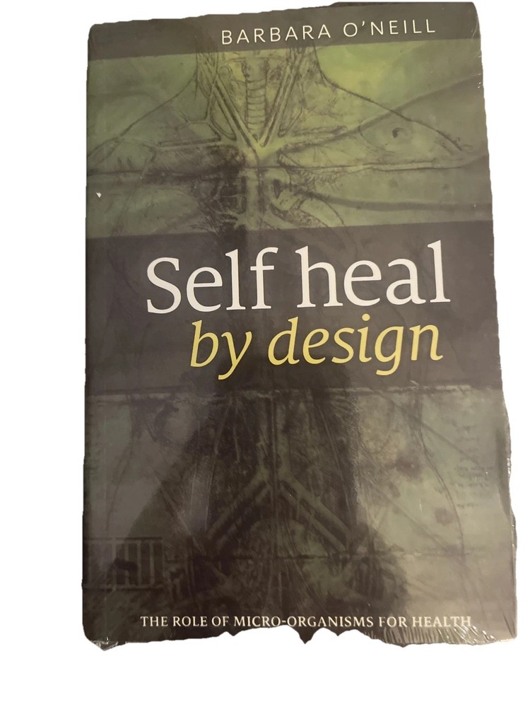 Self Heal By Design By Barbara O’Neill, Paperback