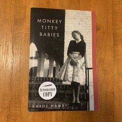 Monkey Titty Babies by Carol Hamby (2014, Trade Paperback) Signed