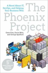 The Phoenix Project: A Novel about – Paperback, by Kim Gene; Behr – Very Good