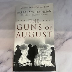 The Guns of August by Barbara W. Tuchman (1994, PB, First Ed Thus/Later Print)