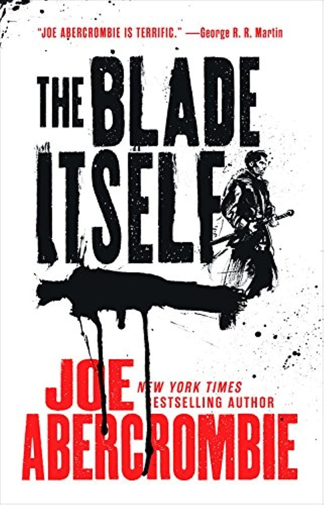 The Blade Itself (The First Law Trilogy, 1)