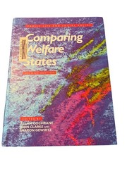 Comparing Welfare States Cochrane Clarke Gewirtz 2001 2nd Ed Social Policy Sage