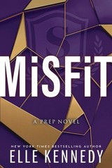 Misfit (Prep, 1), Kennedy, Elle, Very Good Book