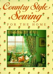 Country Style Sewing for the Home by Unkown, Good Book