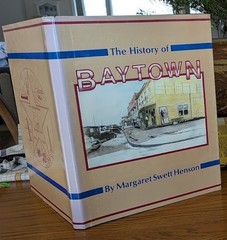 The History of Baytown. Margaret Henson. Limited Ed. 1552/2000, VG HC w/ DJ