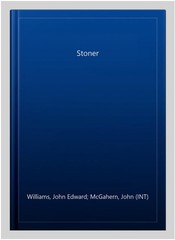 Stoner, Paperback by Williams, John Edward; McGahern, John (INT), Like New Us…