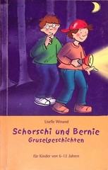 Schorschi und Bernie “Gruselgeschichten”. (SIGNIERTES EXEMPLAR) Liselle, Winand
