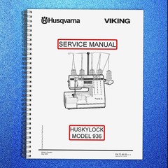 HUSQVARNA VIKING Huskylock 936 Service Manual 2005 – LOOP CLOSURE – TOUGH COVERS